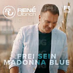 Frei sein & Madonna Blue