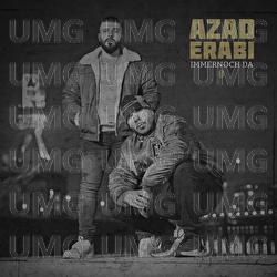 Immernoch da - Azad, Erabi