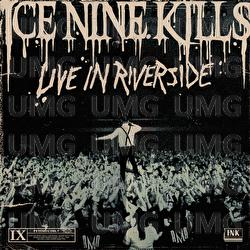 Live In Riverside - Ice Nine Kills