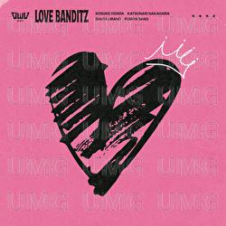 LOVE BANDITZ - OWV