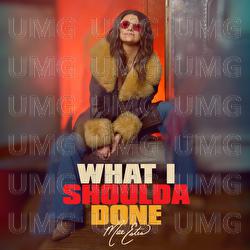 What I Shoulda Done - Mae Estes