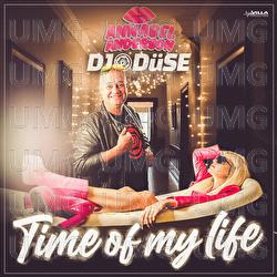 Time Of My Life - Annabel Anderson, DJ D&uuml;se