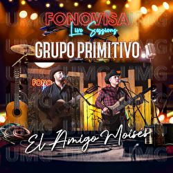 El Amigo Mois&eacute;s - Grupo Primitivo