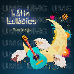 Tres Ovejas - Latin Lullabies