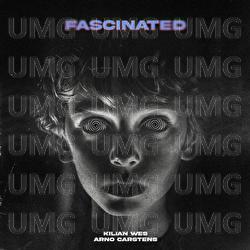 Fascinated - Kilian Wes, Arno Carstens