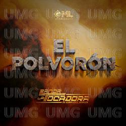 El Polvor&oacute;n - Banda La Tocadora