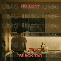 Black Tar - Pit Pony