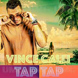 Tap Tap - Vince Calli