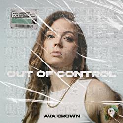 Out Of Control - AVA CROWN