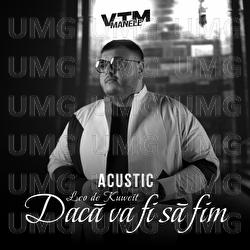 Dacă va fi să fim - Leo de la Kuweit, Manele VTM