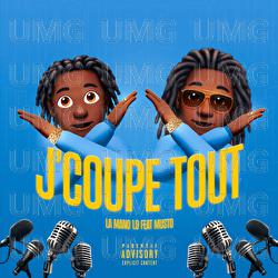 J'coupe tout - La Mano 1.9, Musto