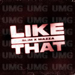 Like That - Slim, Mazza_l20