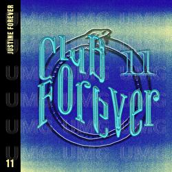 Club Forever - CF011 - Justine Forever