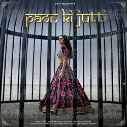 Paon Ki Jutti - Jyoti Nooran, Jaani, Bunny