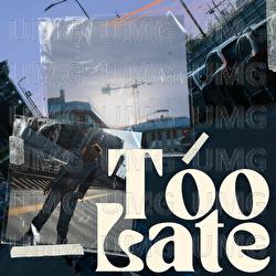 Too Late - BENNA, Simon Bayle