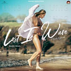 Lost In Wave - Dhanda Nyoliwala