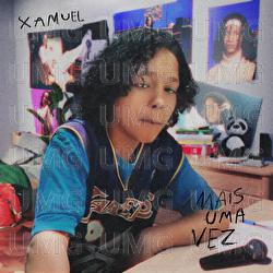 Mais Uma Vez - Xamuel, Portugal No Beat