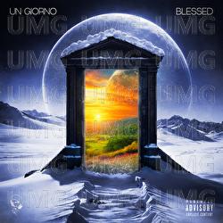 UN GIORNO - Blessed