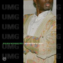 Champion's Call - Julius Rodriguez, Georgia Anne Muldrow