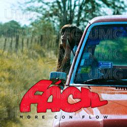 F&aacute;cil - More Con Flow