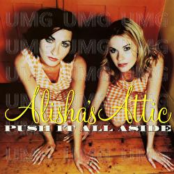 Push It All Aside - Alisha's Attic