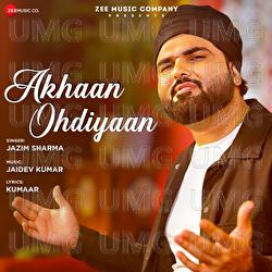 Akhaan Ohdiyaan - Jazim Sharma, Jaidev Kumar