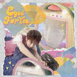 Eyes For You - Junlin He