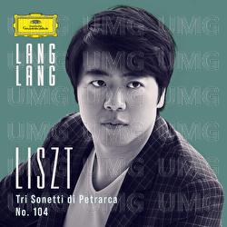 Liszt: 3 Sonetti di Petrarca, S. 270: No. 1, Pace non trovo - Lang Lang