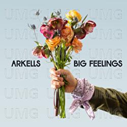 Big Feelings - Arkells
