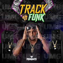 Track Funk - Dyamante DJ