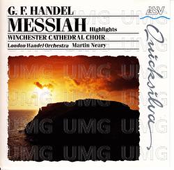 Handel: Messiah Highlights - Winchester Cathedral Choir, London Handel Orchestra, Martin Neary