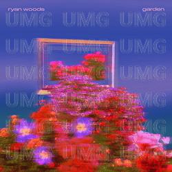 Garden - Ryan Woods
