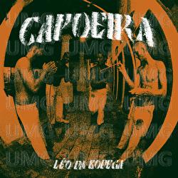 Capoeira - L&eacute;o da Bodega