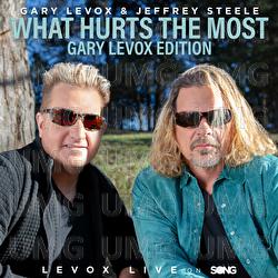 What Hurts The Most - Gary LeVox, Jeffrey Steele