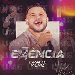 Ess&ecirc;ncia - Israell Muniz