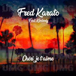 Ch&eacute;ri je t'aime - Fred Karato, Kimberly