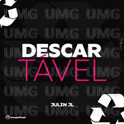 Descart&aacute;vel - JULIN JL