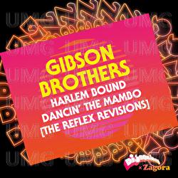 Harlem Bound / Dancin' The Mambo - Gibson Brothers, The Reflex