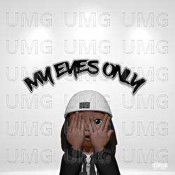 My Eyes Only - Trigga