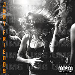 JUST FRIENDS - People R Ugly