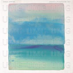 Under a Plasticine Sky - Sarah Spring