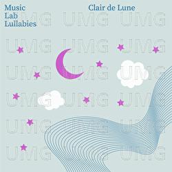 Clair de Lune - Music Lab Collective, My Little Lullabies