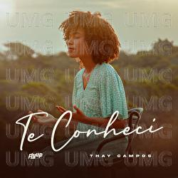 Te Conheci - Thay Campos, Flyup Digital