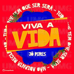Viva a Vida - J&ocirc; Pires, Crespo Music