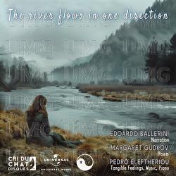 THE RIVER FLOWS IN ONE DIRECTION - Tangible Feelings, Edoardo Ballerini
