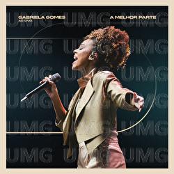 A Melhor Parte - Gabriela Gomes