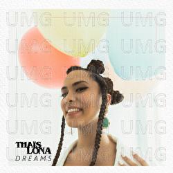 Dreams - Tha&iuml;s Lona