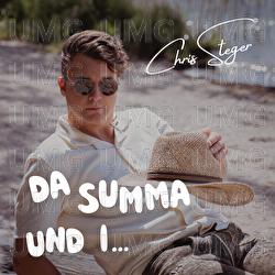 Da Summa Und I - Chris Steger