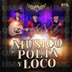 M&uacute;sico, Poeta Y Loco - Grupo R10