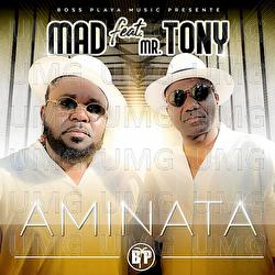 Aminata - Mad, Mr Tony